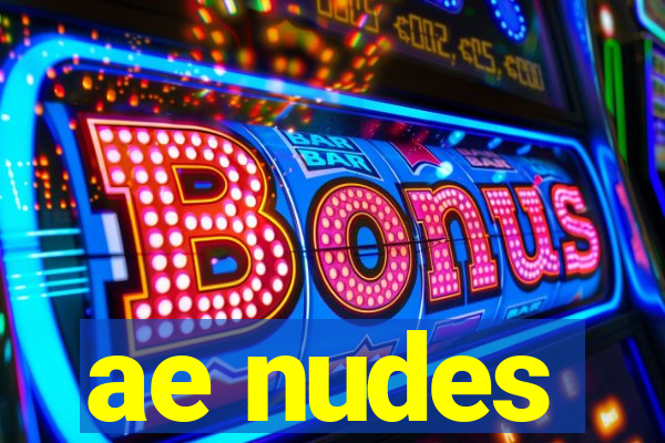 ae nudes